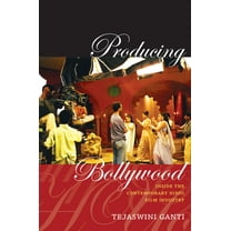 Producing Bollywood: Inside the Contemporary Hindi Film Industry, (Paperback)