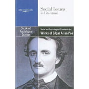 Social and Psychological Disorder in the Works of Edgar Allan Poe [Paperback - Used]
