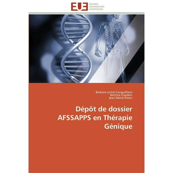 Depot de Dossier Afssapps En Therapie Genique (Paperback)