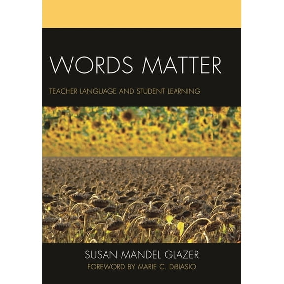 Words Matter: Teacher Language and Student Learning, (Paperback)