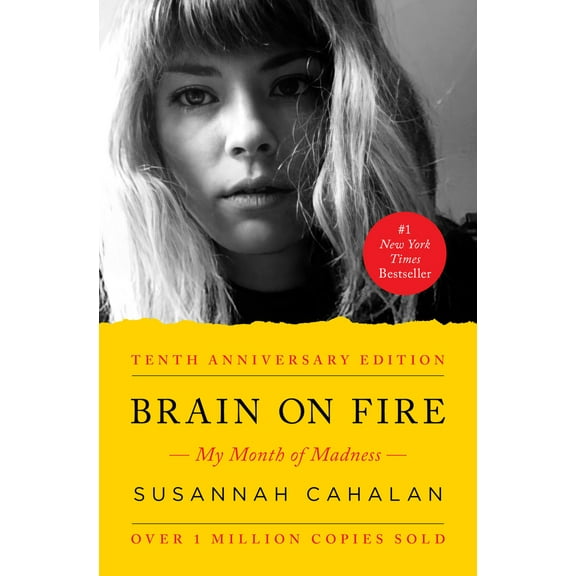 Pre-Owned Brain on Fire (10th Anniversary Edition): My Month of Madness (Paperback) 1451621388 9781451621389