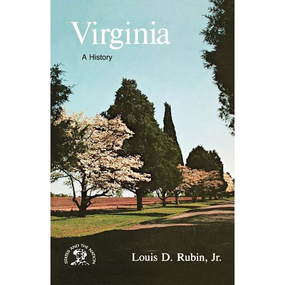 States & the Nation Virginia: A History, (Paperback)