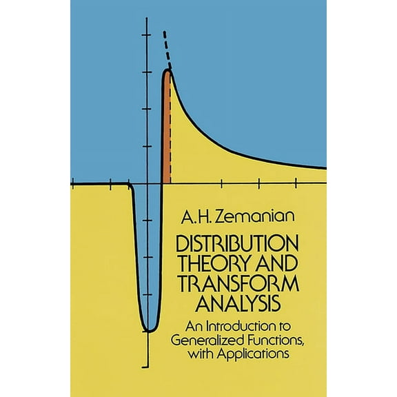 Dover Books on Mathematics Distribution Theory and Transform Analysis: An Introduction to Generalized Functions, with Applications, (Paperback)