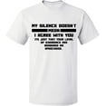 thumbnail image 2 of OXI T-Shirt - My Silence Doesn't Mean, Basic Casual T-Shirt for Men's and Women Fleece T-Shirt Short Sleeve - White 2X-Large, 2 of 3