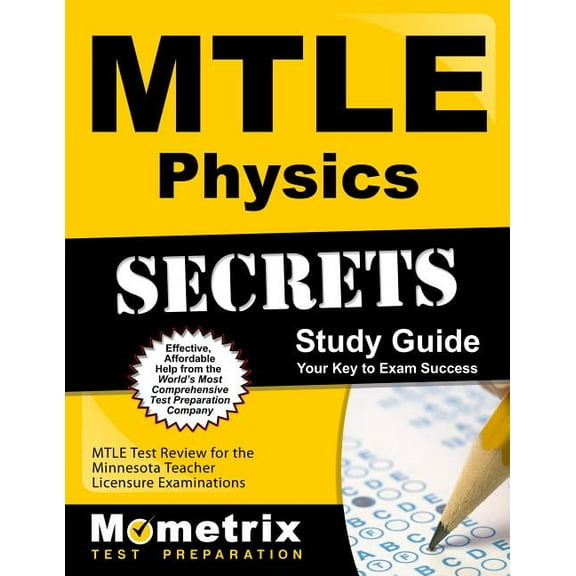 Mtle Physics Secrets Study Guide : Mtle Test Review for the Minnesota Teacher Licensure Examinations (Paperback)