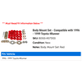 thumbnail image 2 of Body Mount Set - Compatible with 1996 - 1999 Toyota 4Runner 1997 1998, 2 of 2