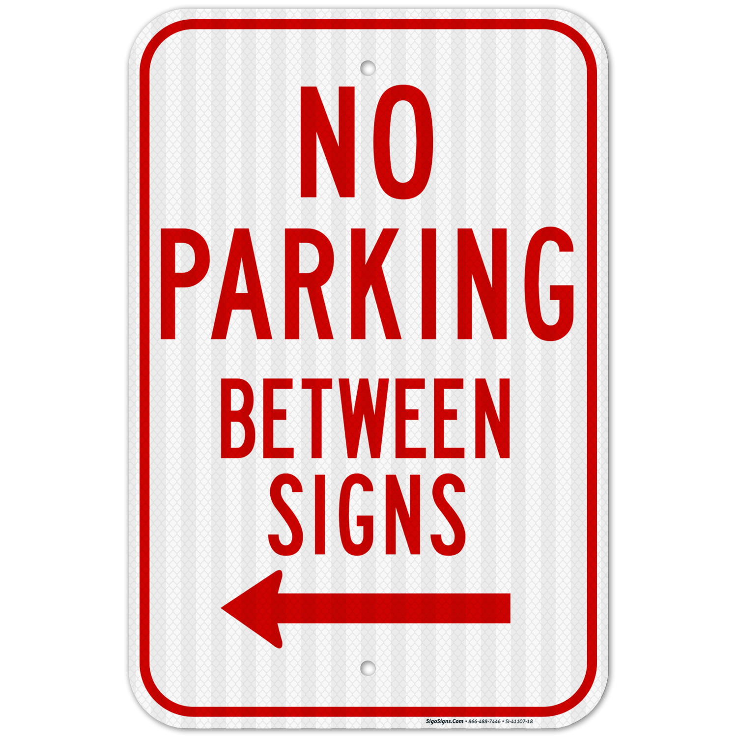 No Parking w/Symbol 12x18 EGP Reflective Aluminum Sign Made in USA 7-10 Yr Life! 