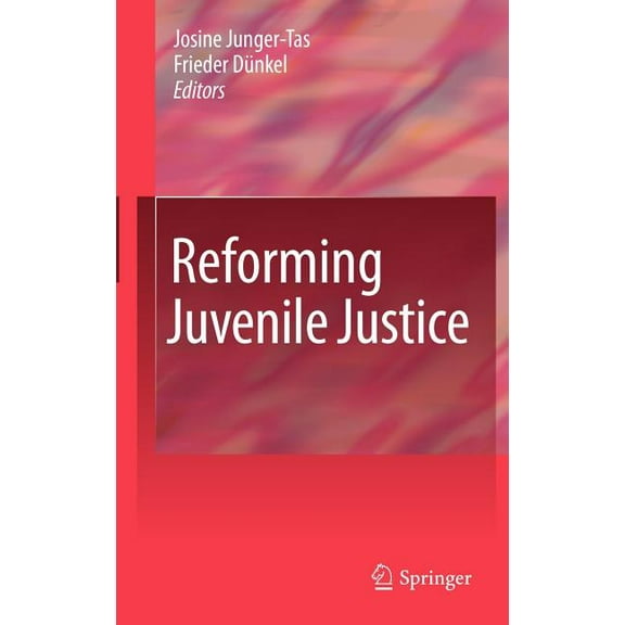 Reforming Juvenile Justice, (Hardcover)