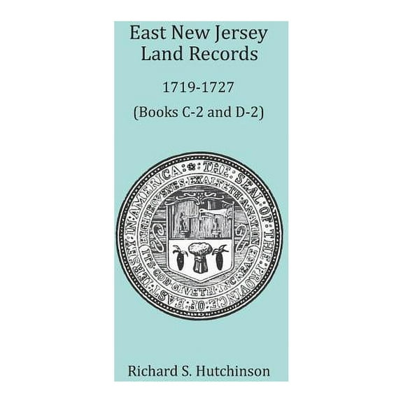 East New Jersey Land Records, 1719-1727 (Paperback)