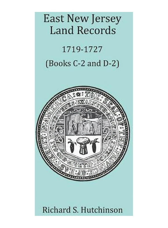 East New Jersey Land Records, 1719-1727 (Paperback)