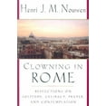 thumbnail image 3 of Clowning in Rome: Réflexions sur la Solitude, le Célibat, la Prière et la Contemplation, 3 of 3