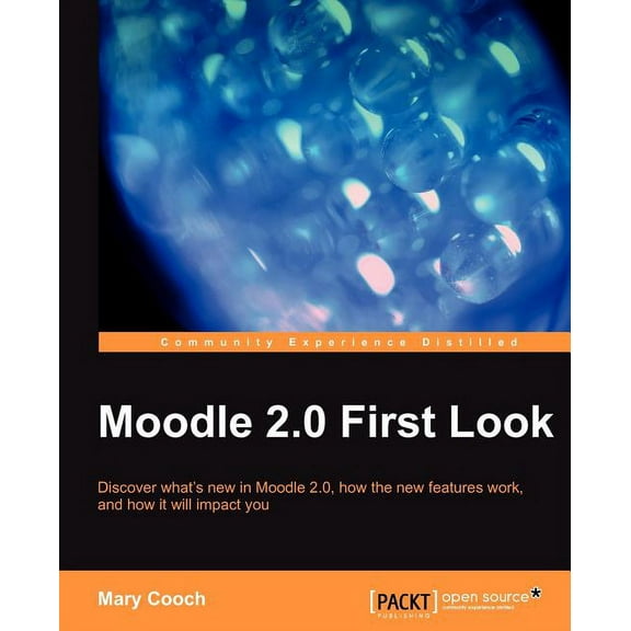 Moodle 2.0 First Look (Paperback)