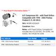 thumbnail image 2 of A/C Compressor Kit - with Fixed Orifice - Compatible with 1998 - 2002 Pontiac Firebird 5.7L V8 VIN G 1999 2000 2001, 2 of 2