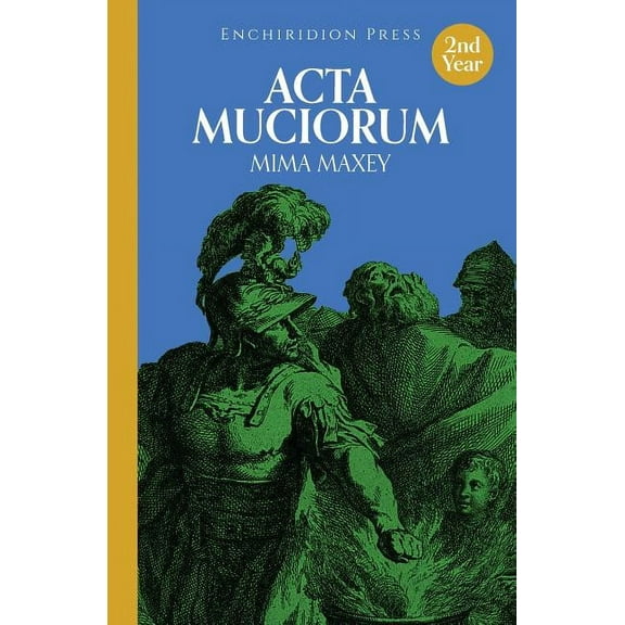 Acta Muciorum, (Paperback)