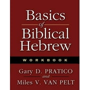 Basics of Biblical Hebrew Workbook, Used [Paperback]