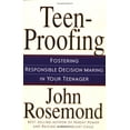 thumbnail image 2 of John Rosemond: Teen-Proofing : Fostering Responsible Decision Making in Your Teenager (Series #10) (Paperback), 2 of 2