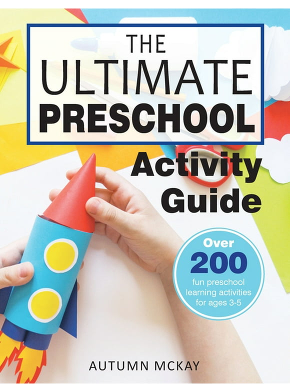Early Learning: The Ultimate Preschool Activity Guide (Paperback)