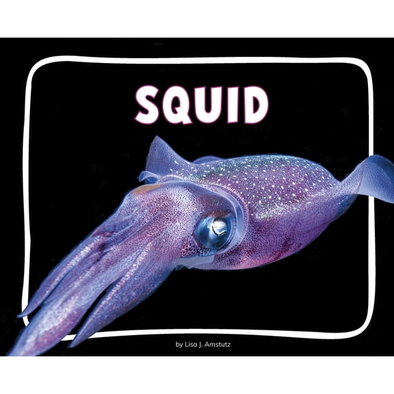 Knowledge Builders: Ocean Animals Squid, (Hardcover)
