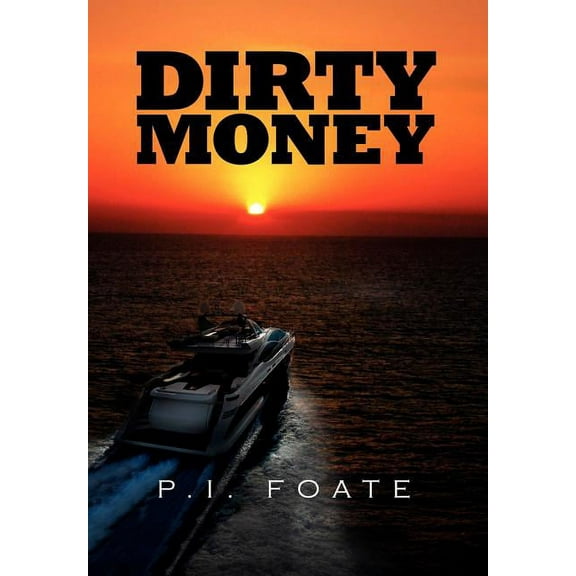Dirty Money (Hardcover)