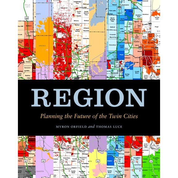 Region : Planning the Future of the Twin Cities (Hardcover)
