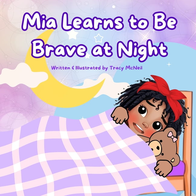 Mia Learns to Be Brave at Night (Paperback)