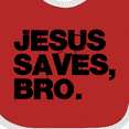 thumbnail image 4 of Inktastic Jesus Saves, Bro. Boys or Girls Baby Bib, 4 of 4