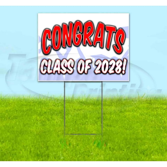Congrats Class Of 2028 (18" x 24") Yard Sign, Includes Metal Step Stake