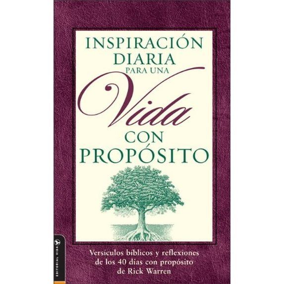 Pre-Owned Inspiracion Diaria para una Vida con Proposito: Versiculos biblicos y reflexiones de los 40 Dias con Proposito (Paperback) 0829743057 9780829743050
