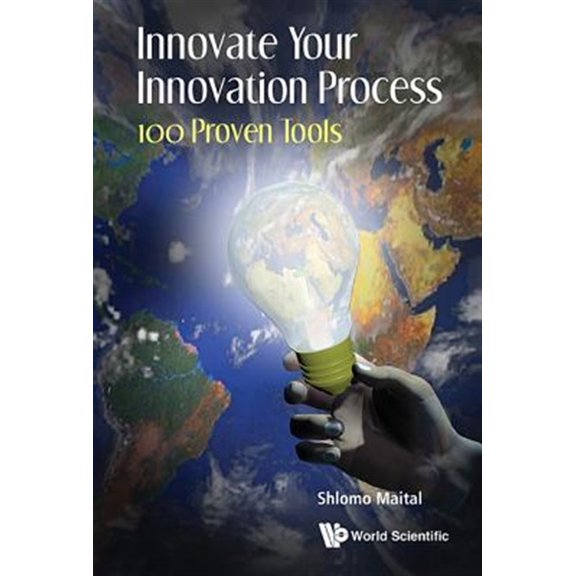 Pre-Owned Innovate Your Innovation Process: 100 Proven Tools (Hardcover)