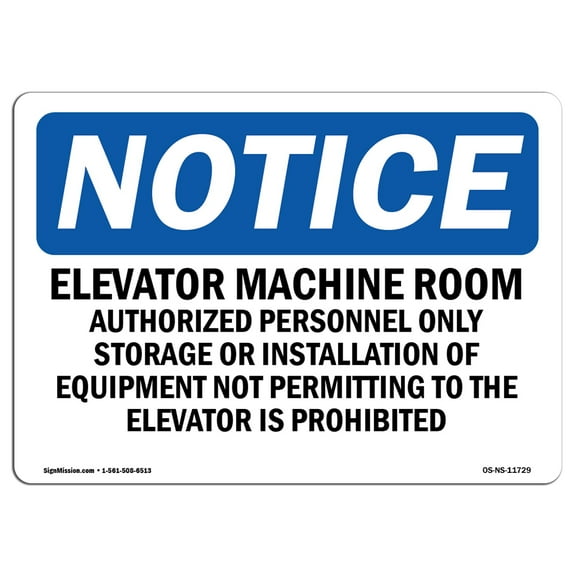 OSHA Notice Signs - Elevator Machine Room Authorized Personnel | Decal | Protect Your Business, Work Site, Warehouse |  Made in the USA