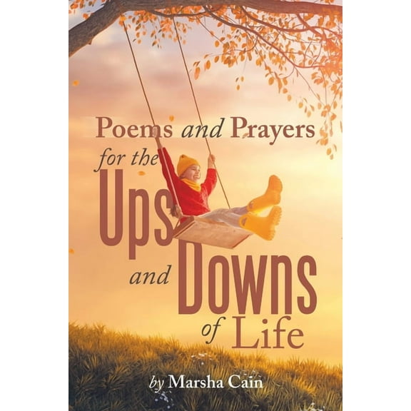 Poems and Prayers for the Ups and Downs of Life