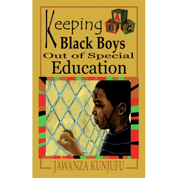 Pre-Owned Keeping Black Boys Out of Special Education (Paperback) 0974900028 9780974900025
