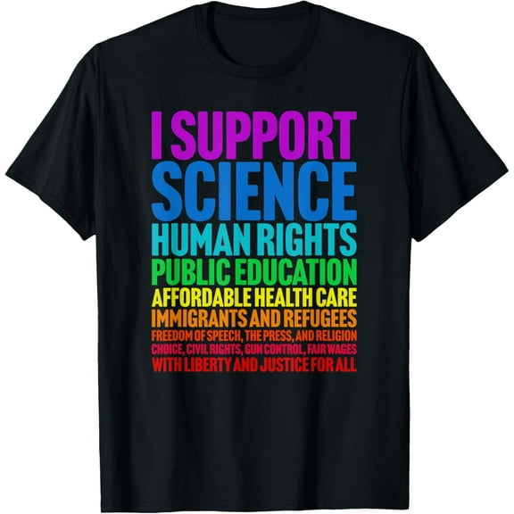 I Support Progressive Liberal Democratic Causes T-Shirt