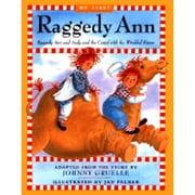 My First Raggedy Ann: Raggedy Ann Andy and the Camel with the Wrinkled Knees My First Raggedy Ann (Hardcover)