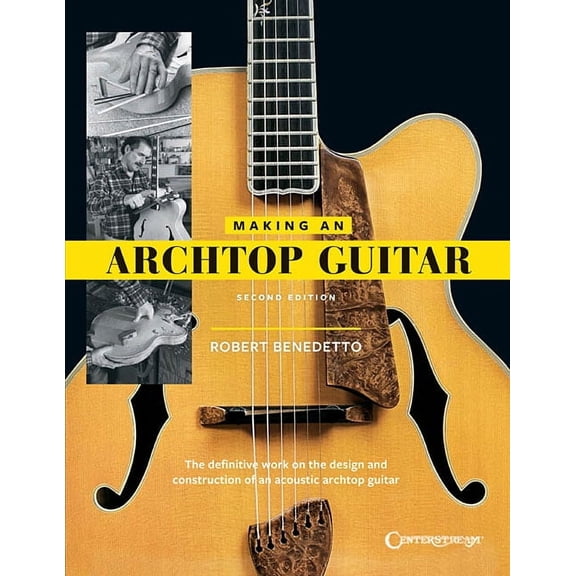 Making an Archtop Guitar, (Paperback)