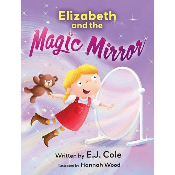 Elizabeth and the Magic Mirror, (Hardcover)