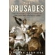 Les Croisades, l'Histoire de la Guerre pour la Terre Sainte – image 1 sur 2