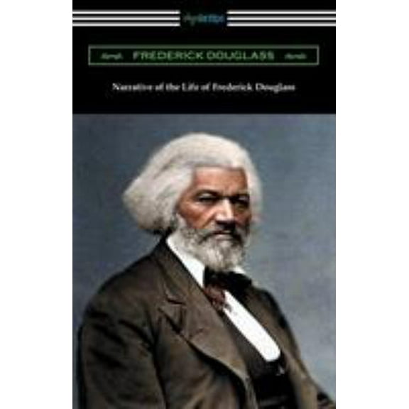 Narrative of the Life of Frederick Douglass (Paperback)