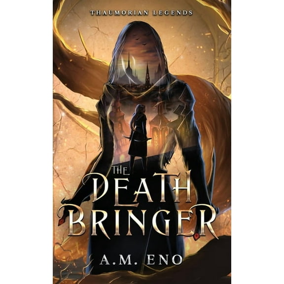 Thaumorian Legends The Death Bringer, Book 1, (Hardcover)