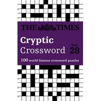 The Times Cryptic Crossword Book 28: 100 World-Famous Crossword Puzzles, (Paperback)