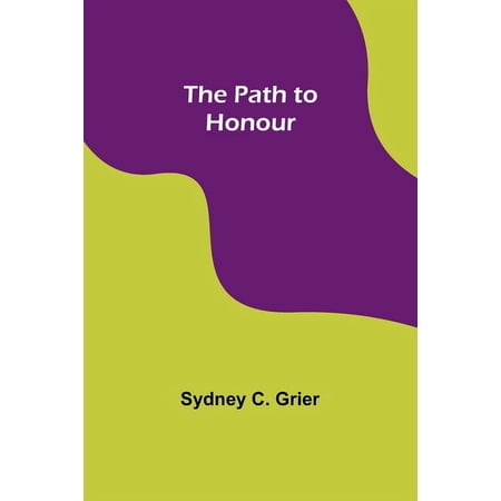 The Path to Honour (Paperback)