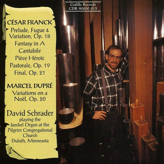 David Schrader - Organ Music: Prelude / Fuge & Variations - Music & Performance - CD