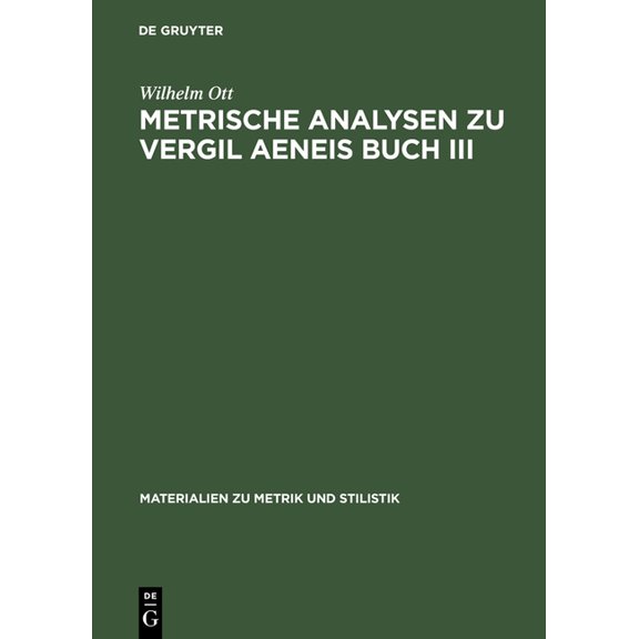 Materialien Zu Metrik Und Stilistik Metrische Analysen Zu Vergil Aeneis Buch III, Book 15, (Hardcover)
