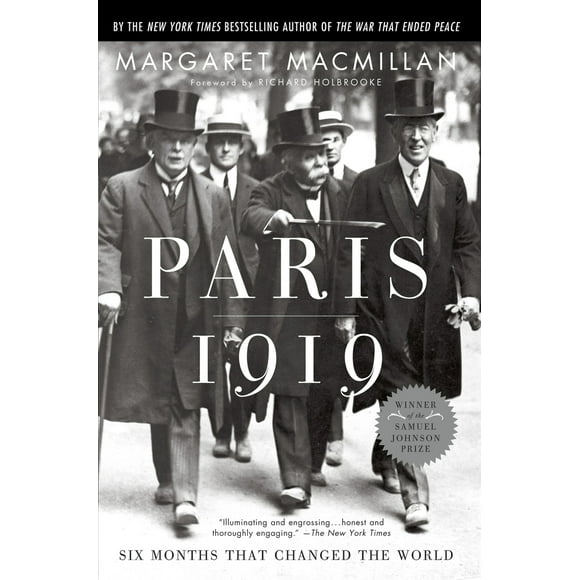 Pre-Owned Paris 1919: Six Months That Changed the World (Paperback) 0375760520 9780375760525