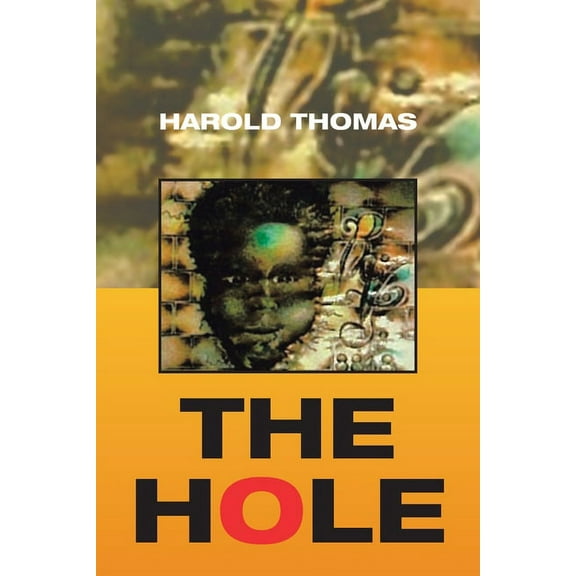 The Hole (Paperback) by Harold Thomas