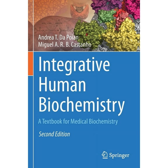 Integrative Human Biochemistry: A Textbook for Medical Biochemistry, (Paperback)