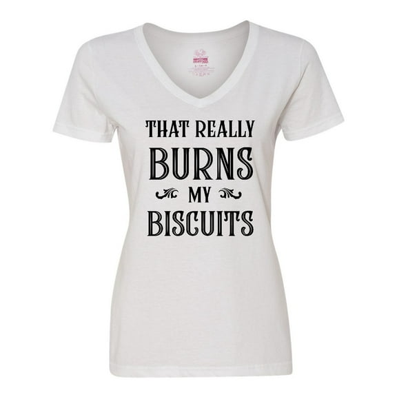Inktastic That Really Burns My Biscuits Women's V-Neck T-Shirt