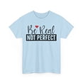 thumbnail image 3 of Be Real Inspiritional Unisex Heavy Cotton Tee, 3 of 10