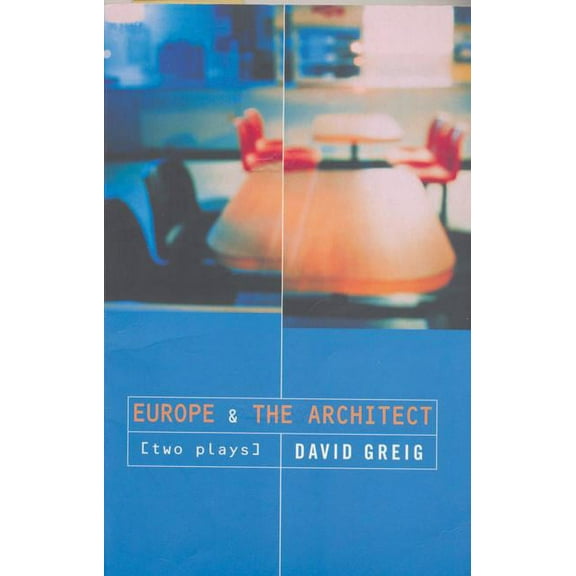 Modern Plays 'Europe' & 'The Architect', (Paperback)