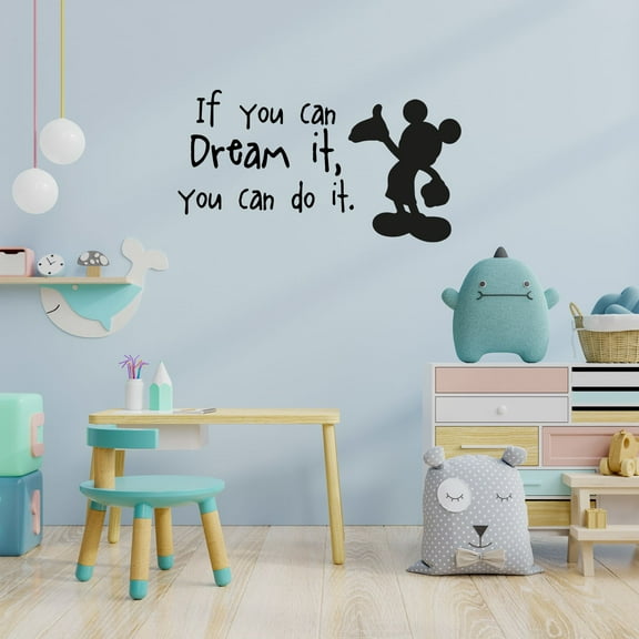 If You Can Dream It Mickey Mouse Life Postive Quote Wall Sticker Art Decals for Girls Boys Room Bedroom Nursery Kindergarten House Fun Home Decor Stickers Wall Art Vinyl Decoration Size (6x10 inch)